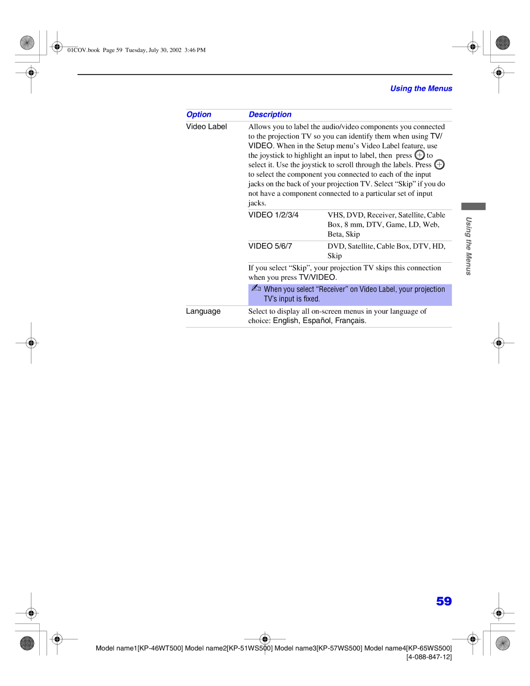 Sony KP-46WT500 Video Label, Video 1/2/3/4, Video 5/6/7, TV’s input is fixed Language, Choice English, Español, Français 