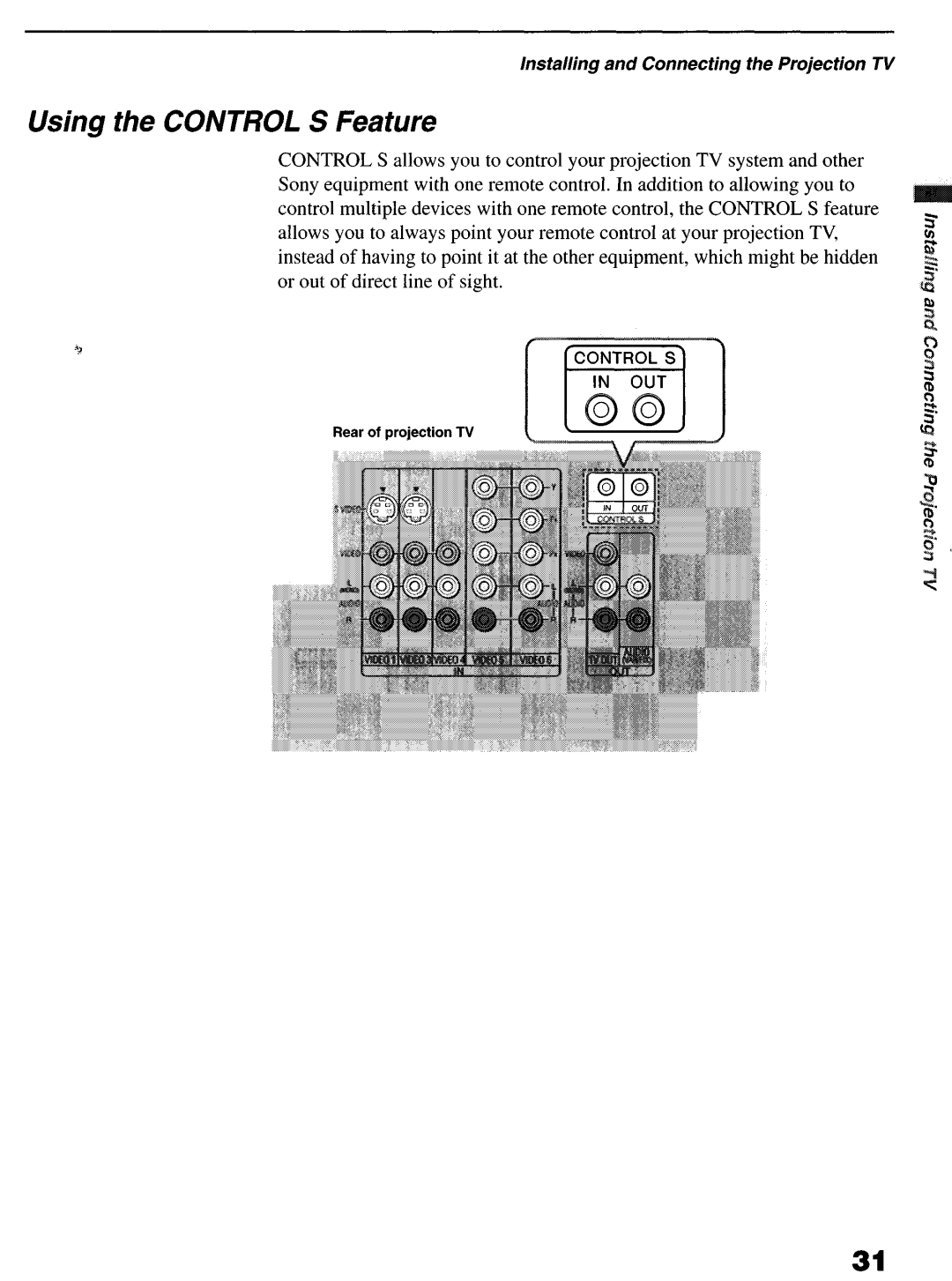 Sony KP-6lHS20 manual Using the Control S Feature, Installing and Connecting the Projection TV 