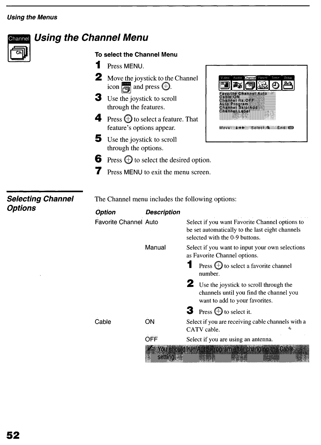 Sony KP-6lHS20 manual Using the Channel Menu, Selecting Channel Options, To select a feature. That Feature’s options appear 