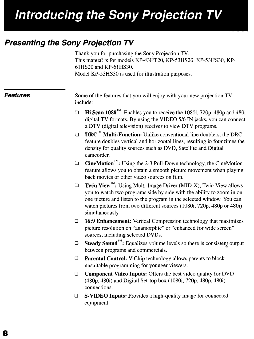 Sony KP-6lHS20 manual Presenting the Sony Projection TV, Features, Include 