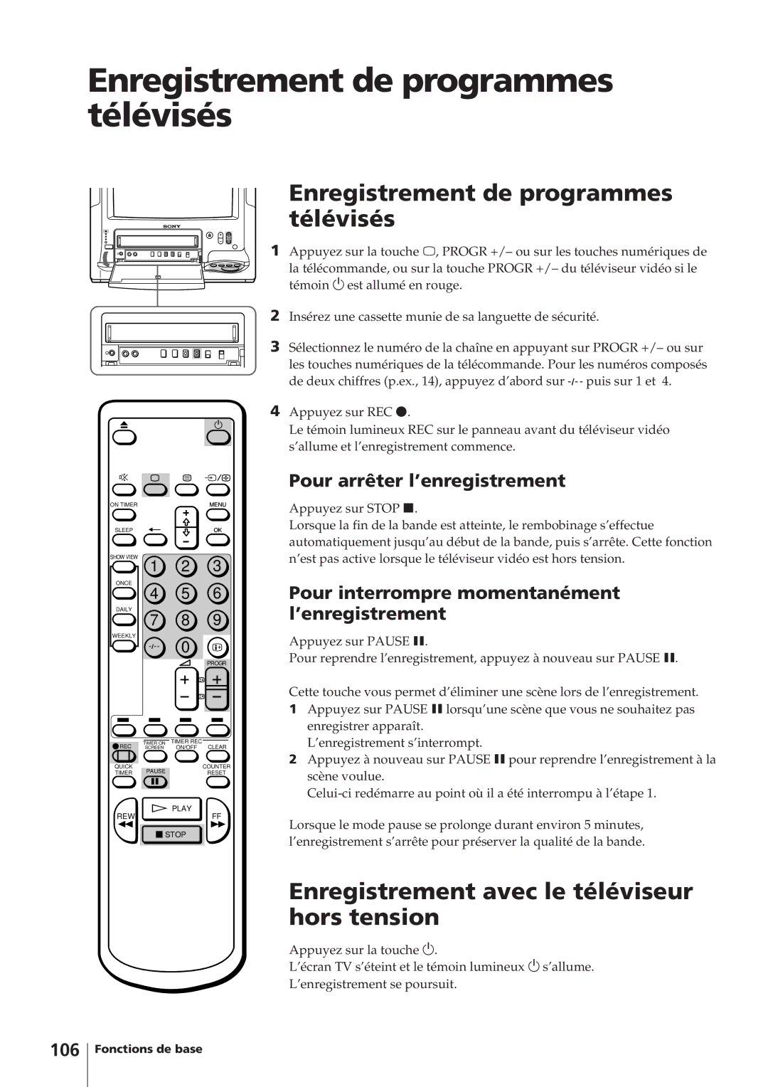 Sony KV-14V4D operating instructions Enregistrement de programmes télévisés, Enregistrement avec le téléviseur hors tension 