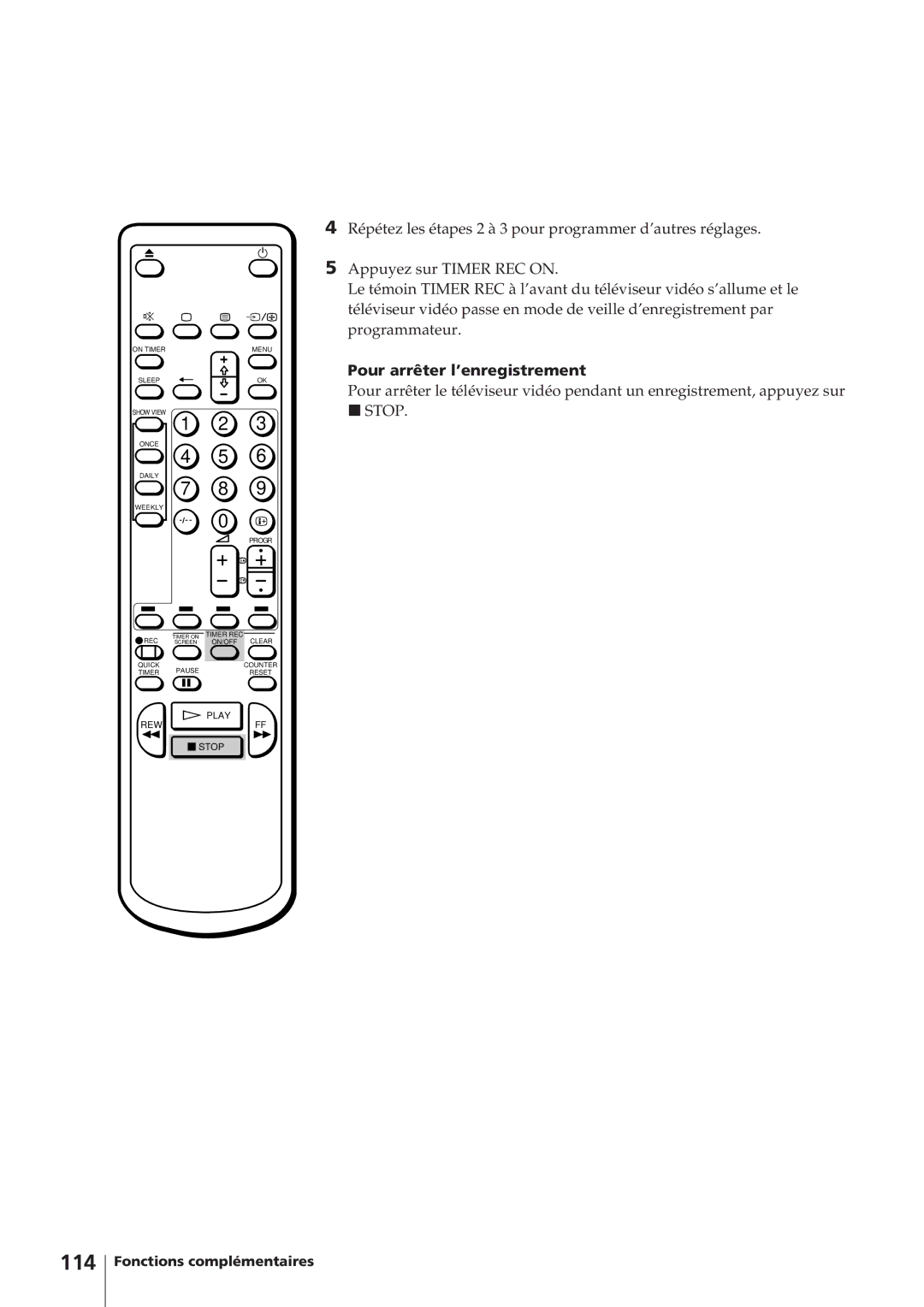 Sony KV-14V4D operating instructions 114, Pour arrêter l’enregistrement 