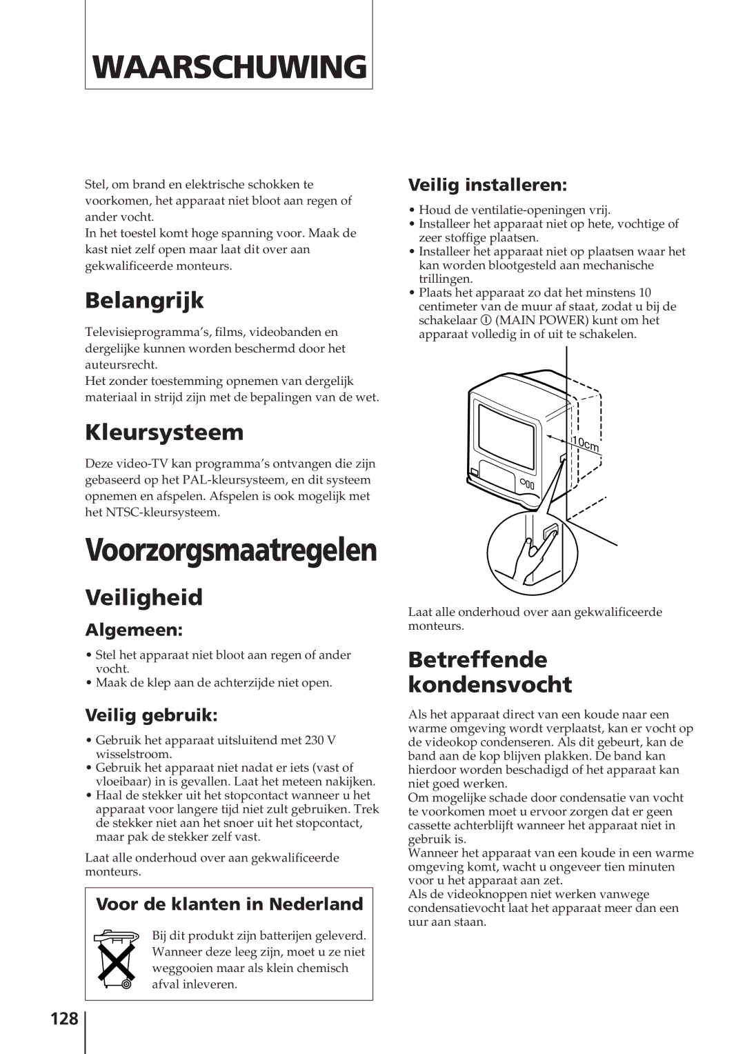 Sony KV-14V4D operating instructions Belangrijk, Kleursysteem, Veiligheid, Betreffende kondensvocht 