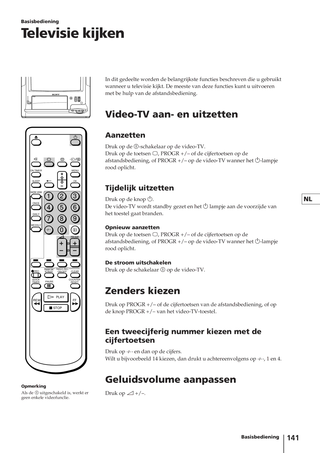 Sony KV-14V4D operating instructions Televisie kijken, Video-TV aan- en uitzetten, Zenders kiezen, Geluidsvolume aanpassen 