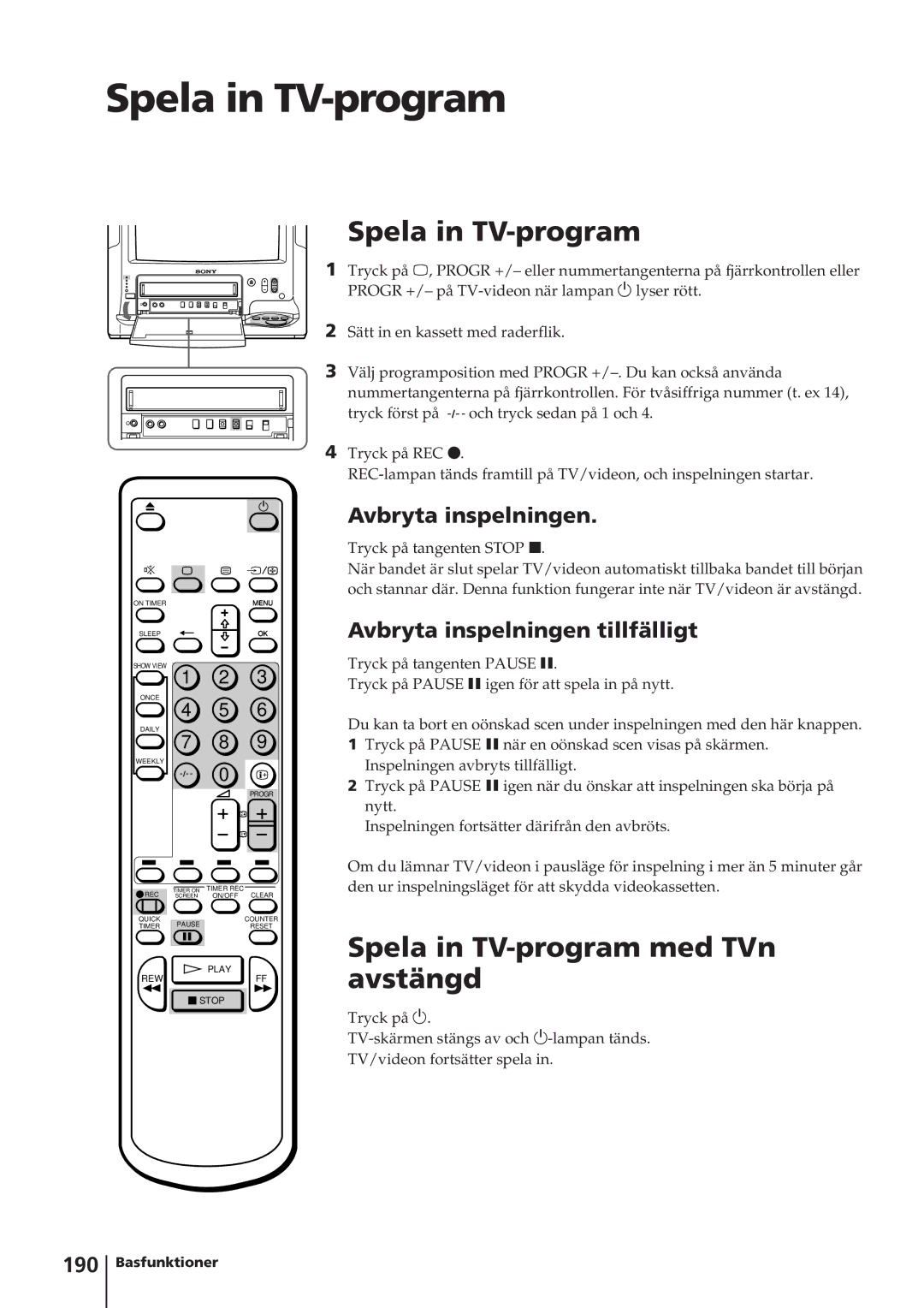 Sony KV-14V4D operating instructions Spela in TV-program med TVn avstängd 