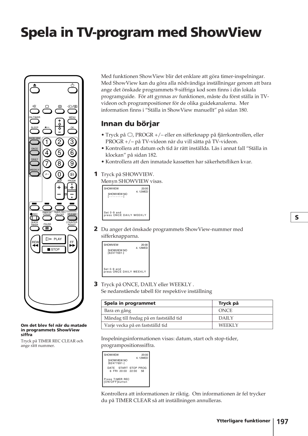 Sony KV-14V4D operating instructions Spela in TV-program med ShowView, 197, Spela in programmet Tryck på 