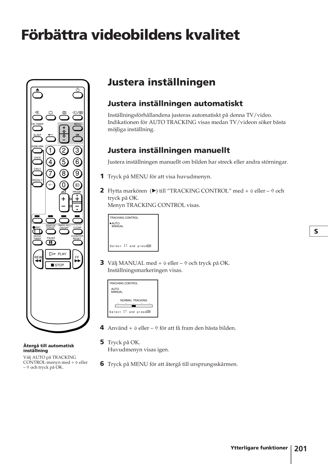 Sony KV-14V4D Förbättra videobildens kvalitet, Justera inställningen automatiskt, Justera inställningen manuellt, 201 