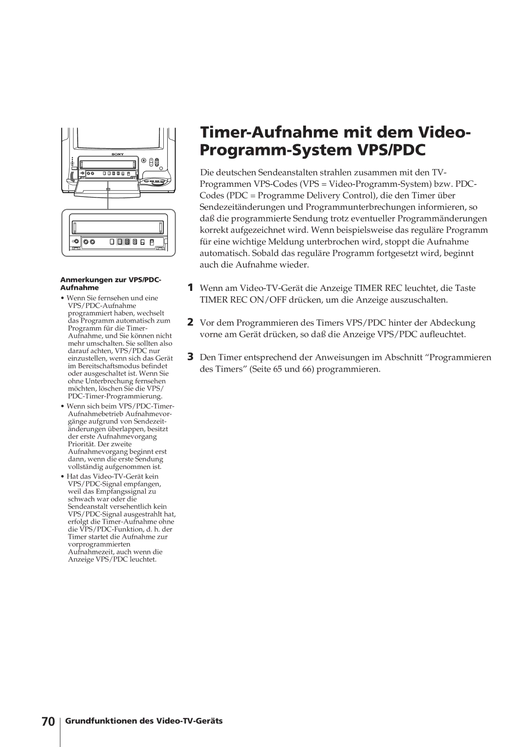 Sony KV-14V4D Timer-Aufnahme mit dem Video- Programm-System VPS/PDC, Anmerkungen zur VPS/PDC- Aufnahme 