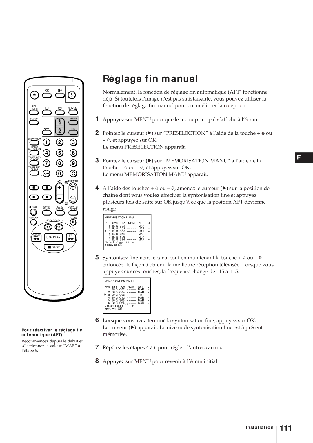 Sony KV-21V5D, KV-14V6D, KV-21V6D, KV-14V5D Réglage fin manuel, 111, Pour réactiver le réglage fin automatique AFT 