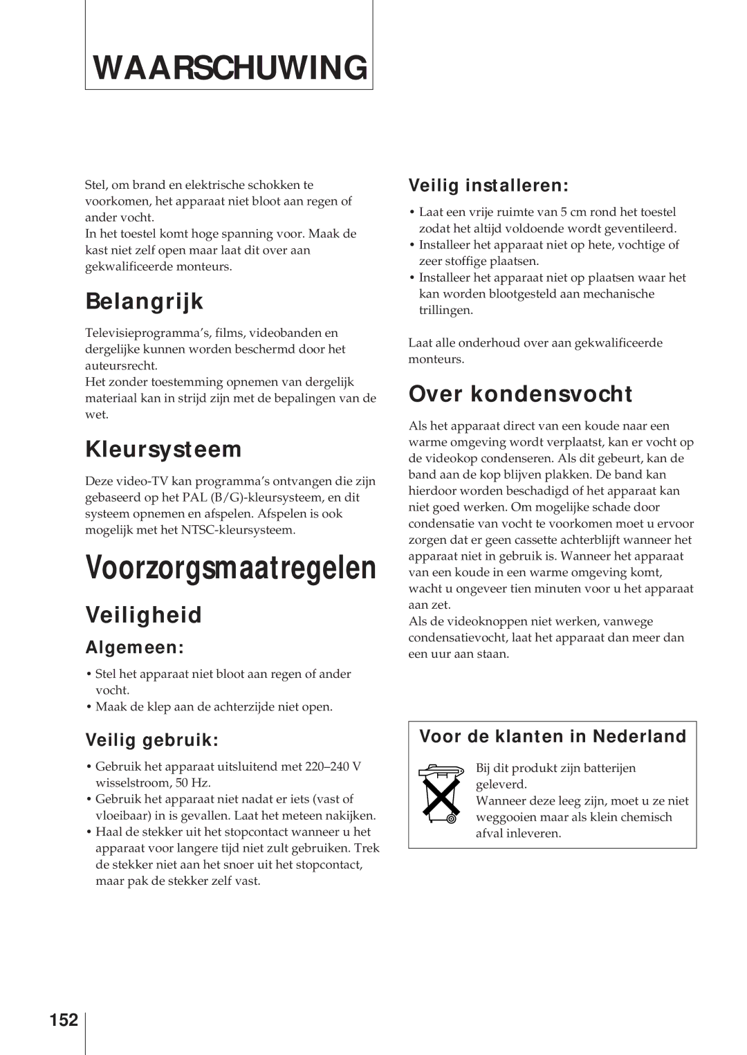 Sony KV-14V6D, KV-21V6D, KV-14V5D, KV-21V5D operating instructions Belangrijk, Kleursysteem, Veiligheid, Over kondensvocht 