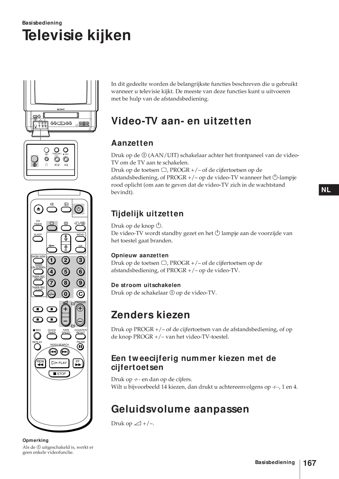 Sony KV-21V5D, KV-14V6D, KV-21V6D Televisie kijken, Video-TV aan- en uitzetten, Zenders kiezen, Geluidsvolume aanpassen 