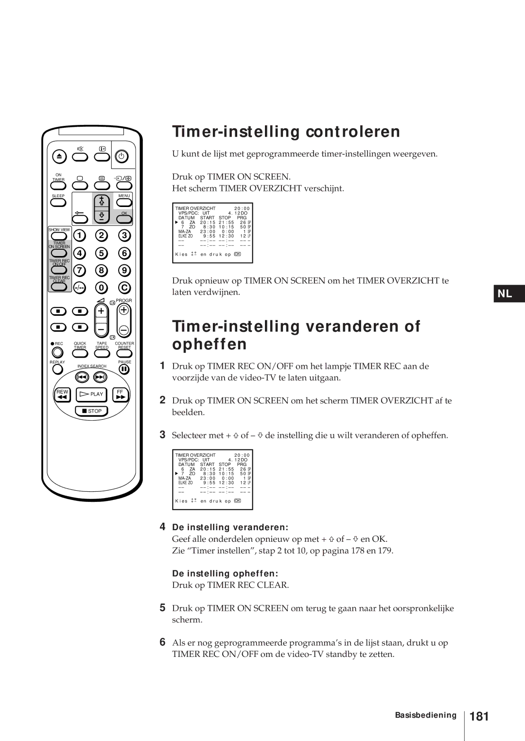 Sony KV-21V6D Timer-instelling controleren, Timer-instelling veranderen of opheffen, 181, De instelling veranderen 