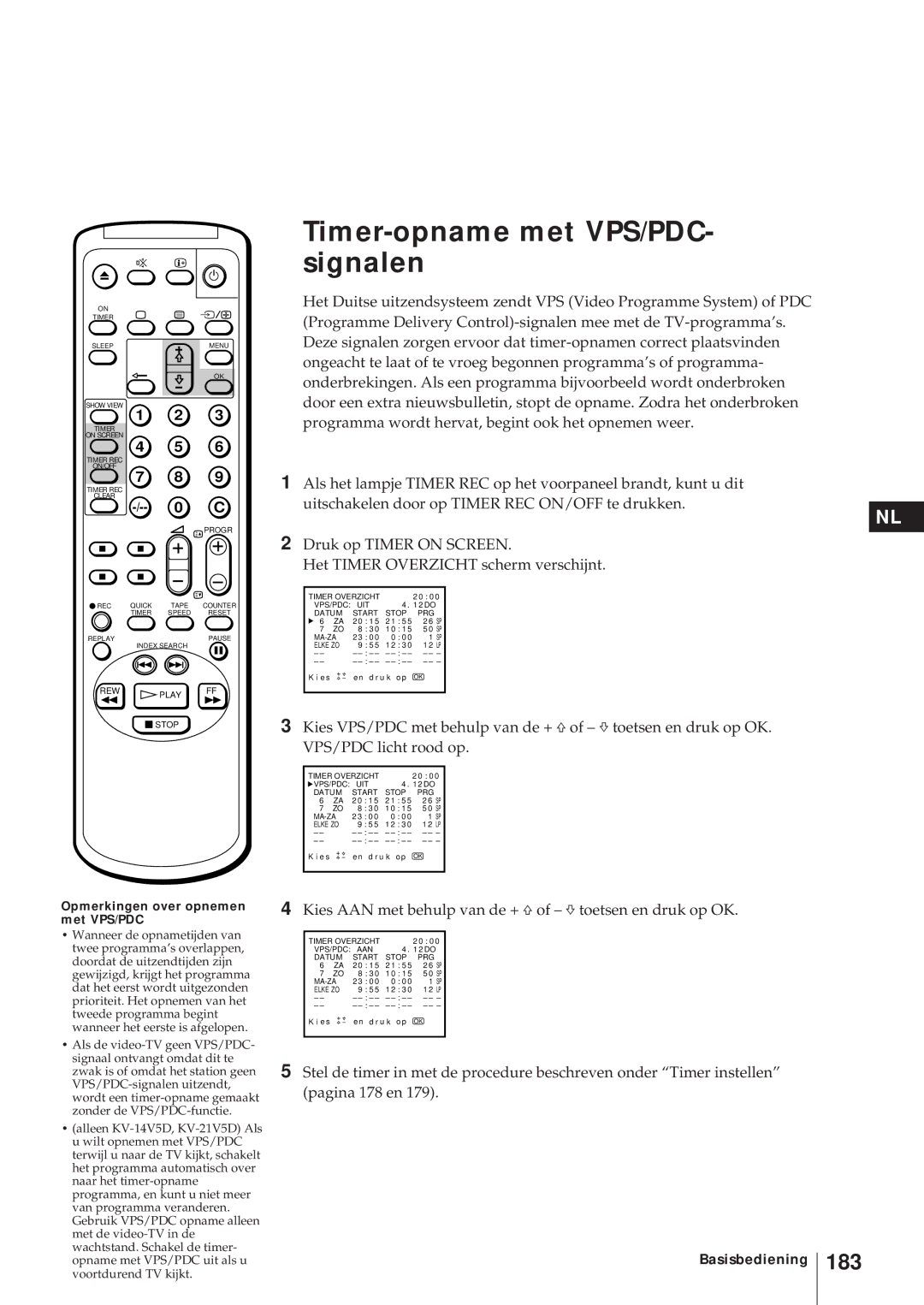 Sony KV-21V5D, KV-14V6D, KV-21V6D, KV-14V5D Timer-opname met VPS/PDC- signalen, Opmerkingen over opnemen met VPS/PDC 