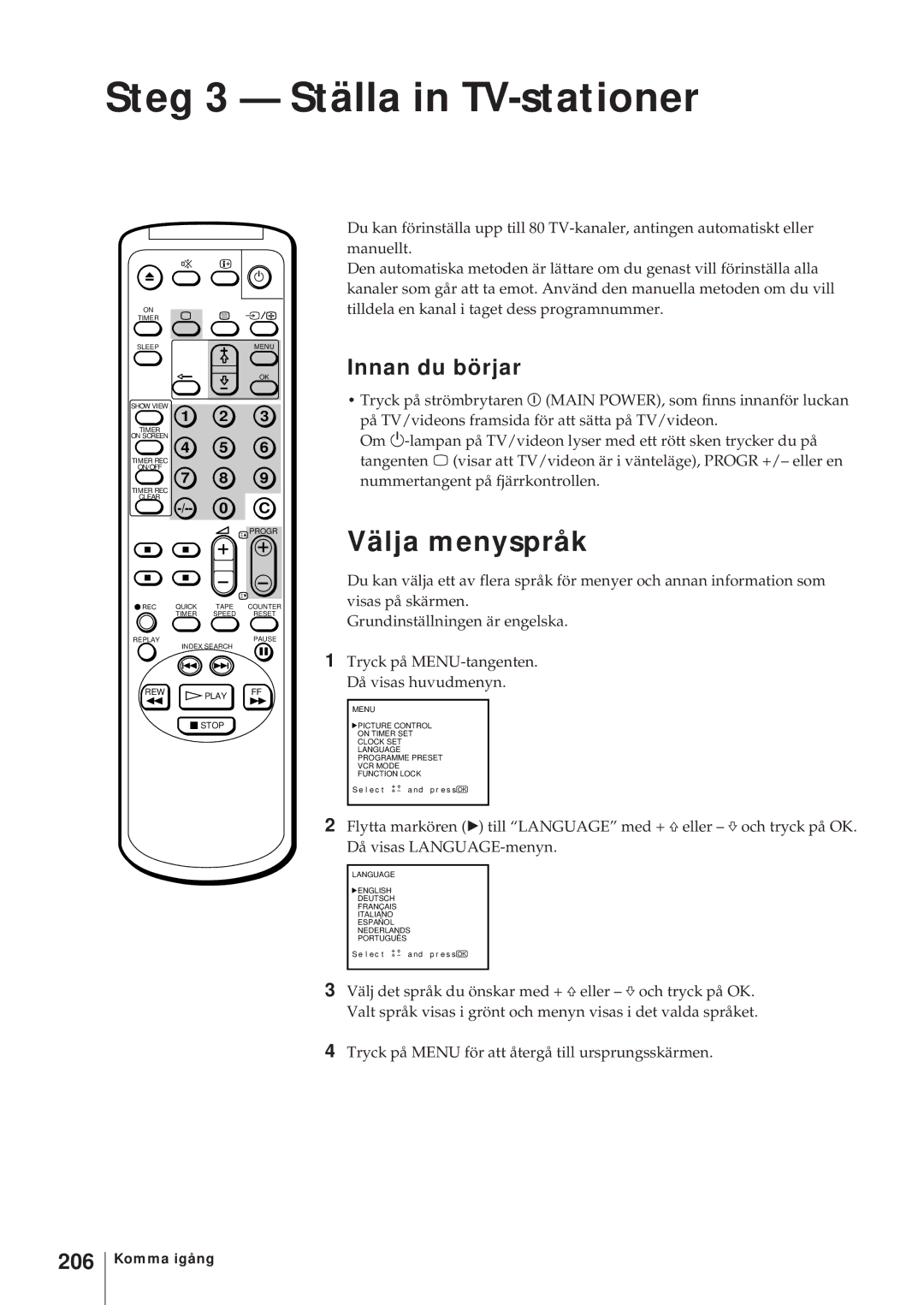 Sony KV-14V5D, KV-14V6D, KV-21V6D, KV-21V5D Steg 3 Ställa in TV-stationer, Välja menyspråk, Innan du börjar, 206 