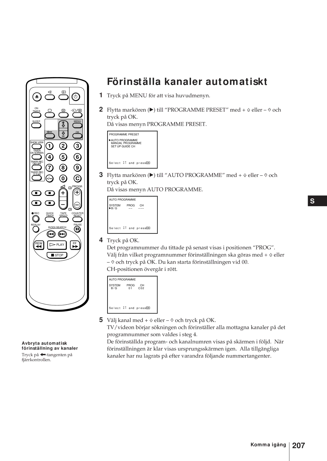 Sony KV-21V5D, KV-14V6D, KV-21V6D Förinställa kanaler automatiskt, 207, Avbryta automatisk förinställning av kanaler 