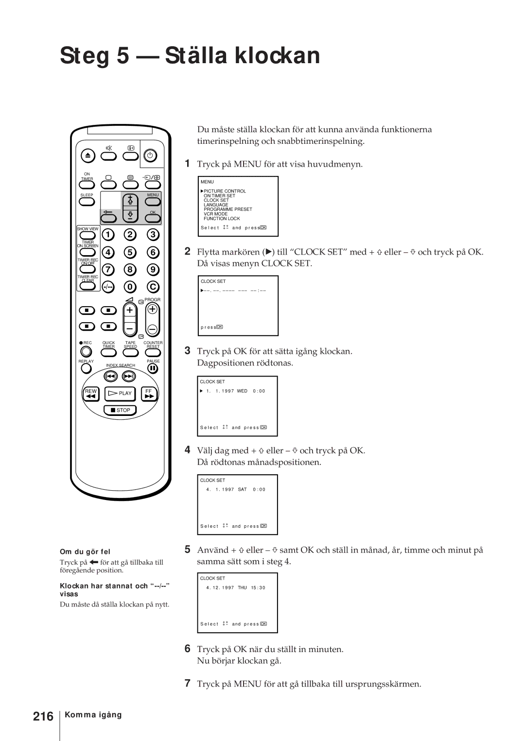 Sony KV-14V6D, KV-21V6D, KV-14V5D, KV-21V5D Steg 5 Ställa klockan, 216, Klockan har stannat och --/-- visas 