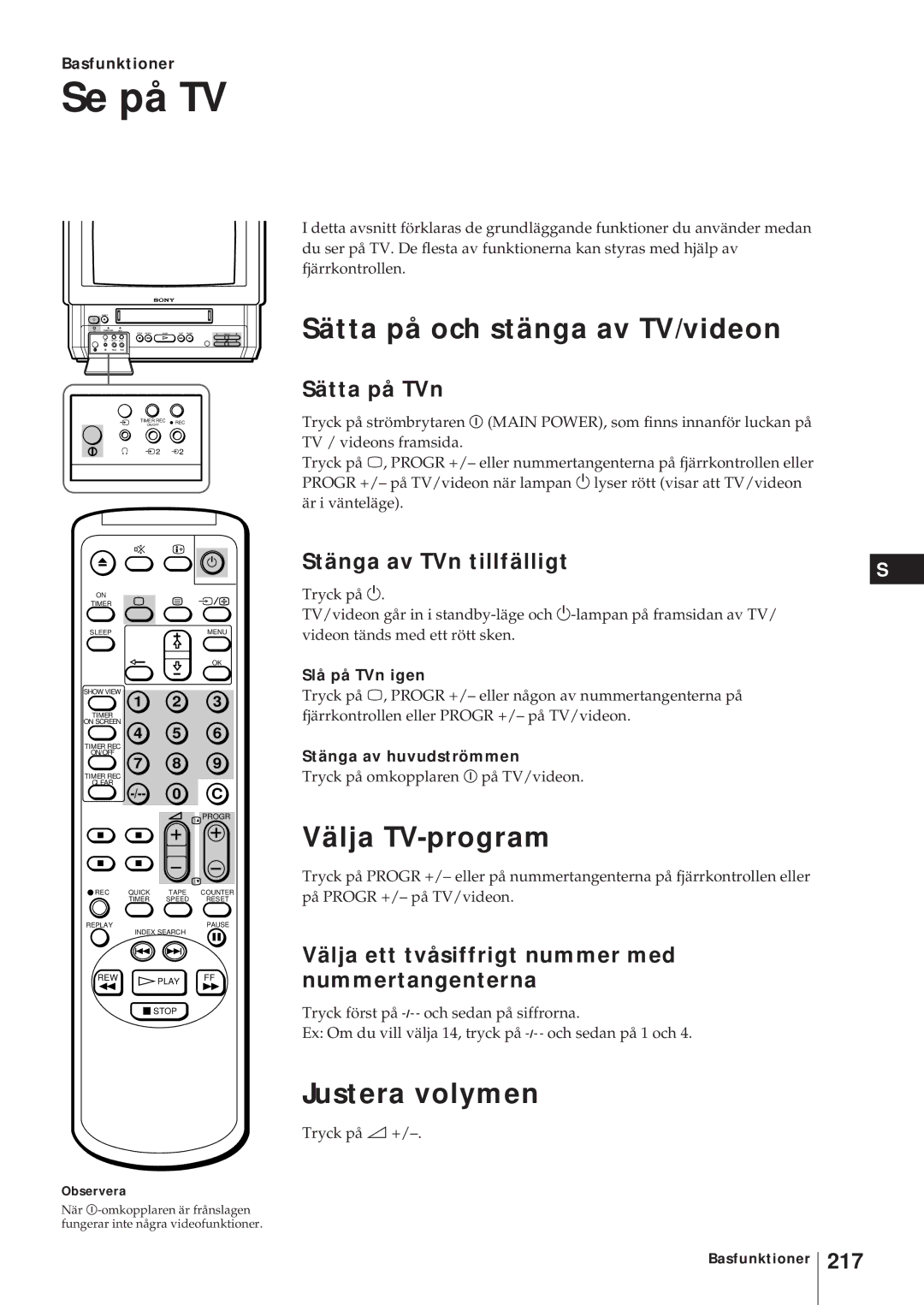 Sony KV-21V6D, KV-14V6D, KV-14V5D, KV-21V5D Se på TV, Sätta på och stänga av TV/videon, Välja TV-program, Justera volymen 