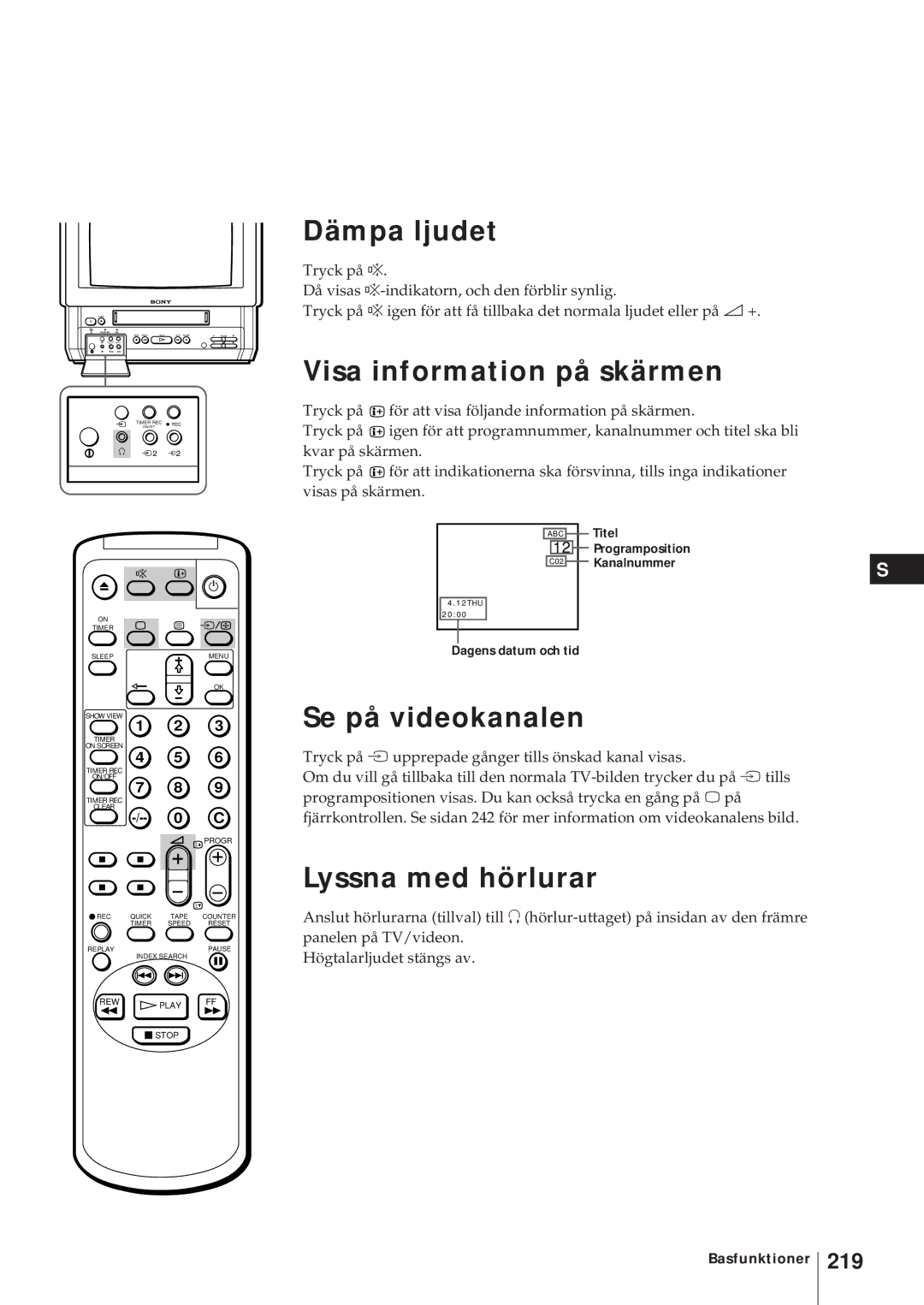 Sony KV-21V5D, KV-14V6D, KV-21V6D Dämpa ljudet, Visa information på skärmen, Se på videokanalen, Lyssna med hörlurar, 219 