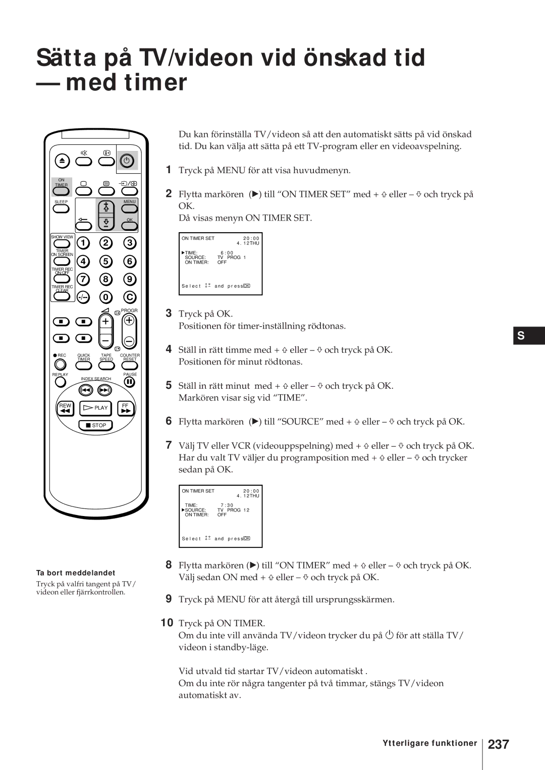 Sony KV-21V6D, KV-14V6D, KV-14V5D, KV-21V5D Sätta på TV/videon vid önskad tid Med timer, 237, Ta bort meddelandet 