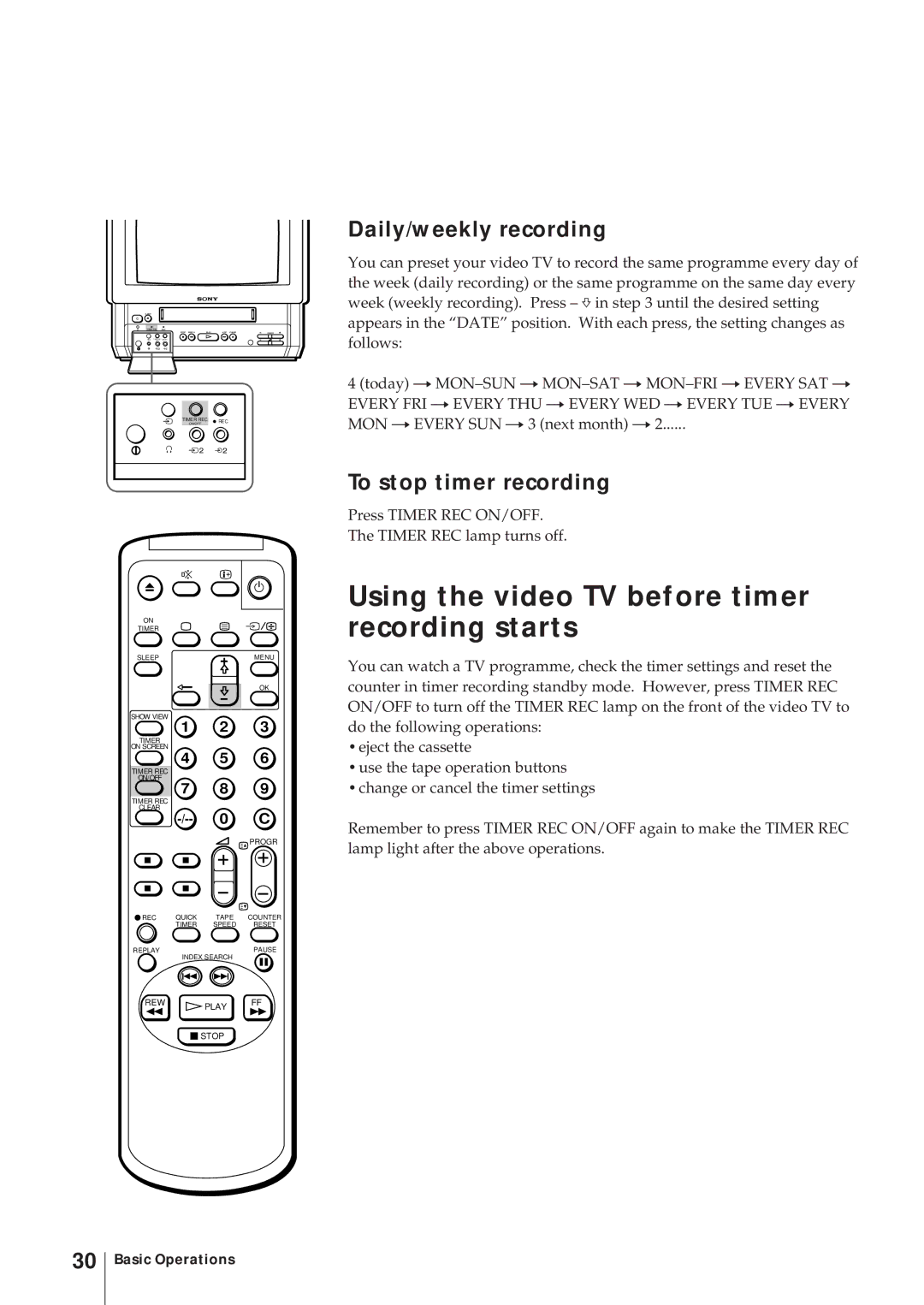 Sony KV-14V5D, KV-14V6D Using the video TV before timer recording starts, Daily/weekly recording, To stop timer recording 