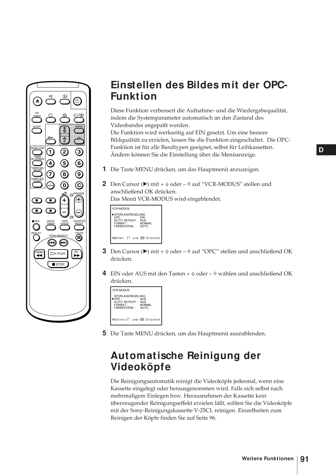 Sony KV-21V5D, KV-14V6D, KV-21V6D Einstellen des Bildes mit der OPC- Funktion, Automatische Reinigung der Videoköpfe 