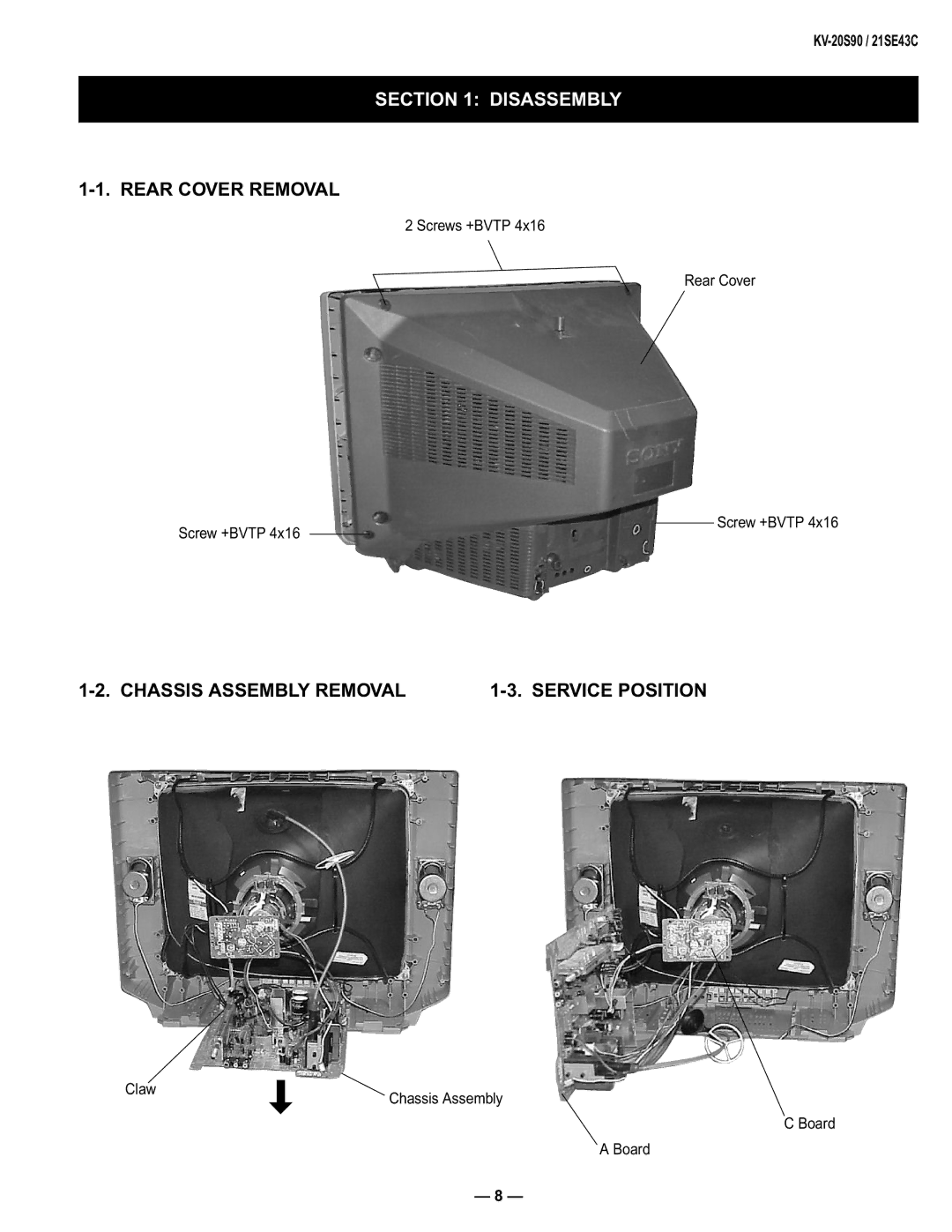 Sony KV-21SE43C, KV-20S90 service manual Disassembly, Rear Cover Removal, Chassis Assembly Removal Service Position 