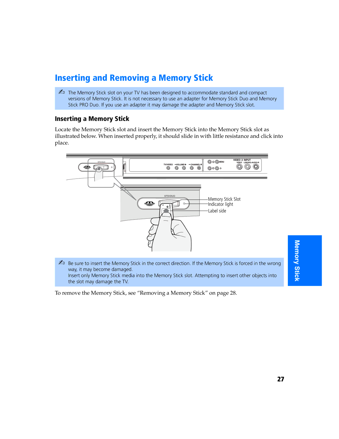 Sony KV 27FS320 manual Inserting and Removing a Memory Stick, Inserting a Memory Stick 