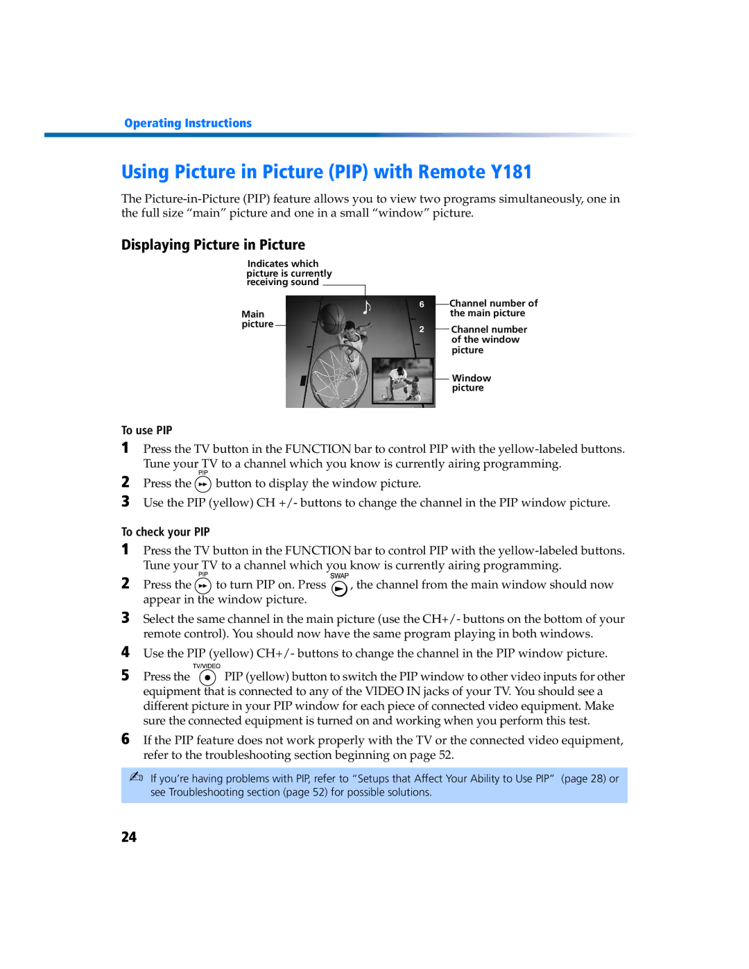 Sony KV 27FV300 manual Using Picture in Picture PIP with Remote Y181, Displaying Picture in Picture, To use PIP 