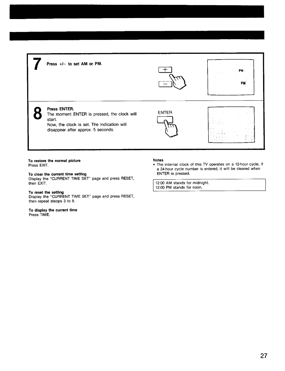 Sony KV-32HSR10 Press +1- to set AM or PM, Press ENTER. start, To clear the current time setting, To reset the setting 