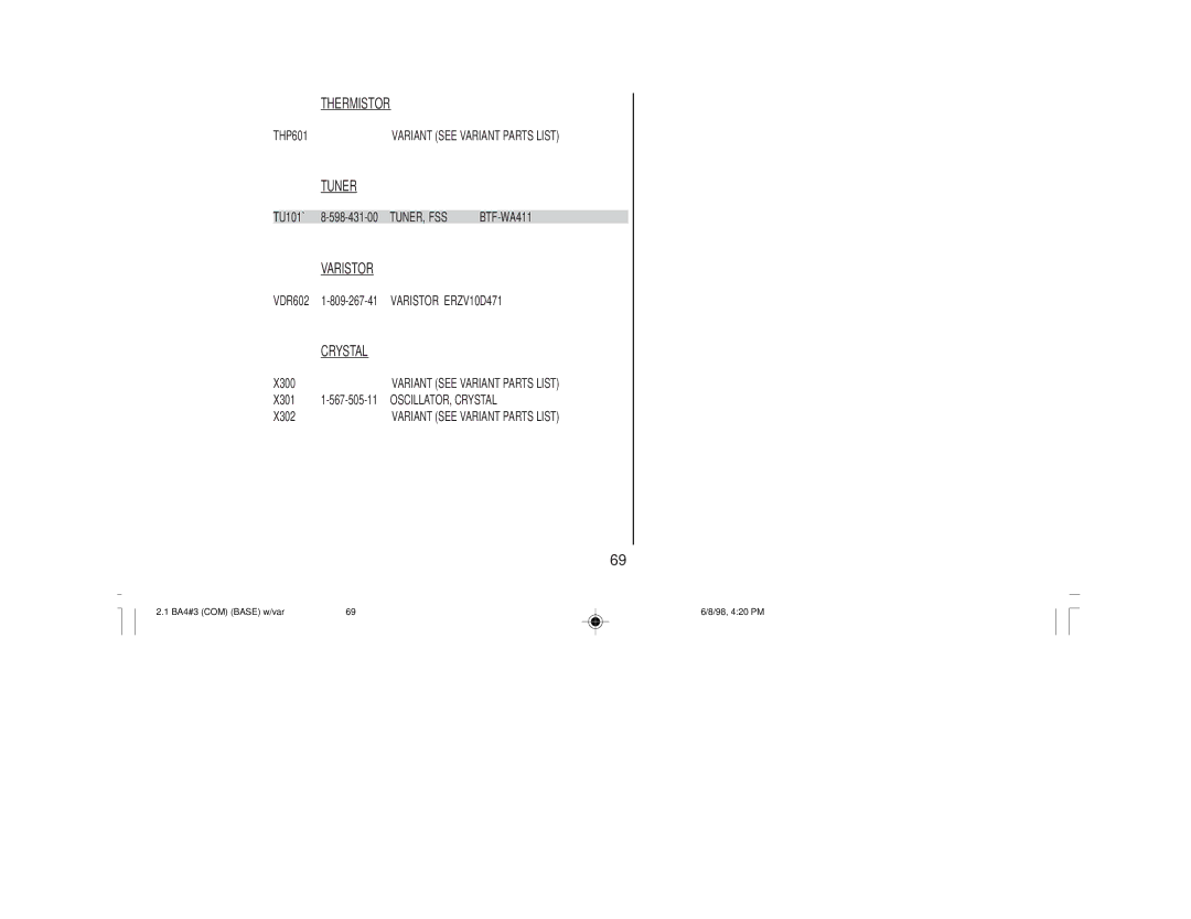 Sony KV-27V40 service manual Relay, Switch, Transformer, Thermistor, Tuner, Varistor, Crystal 