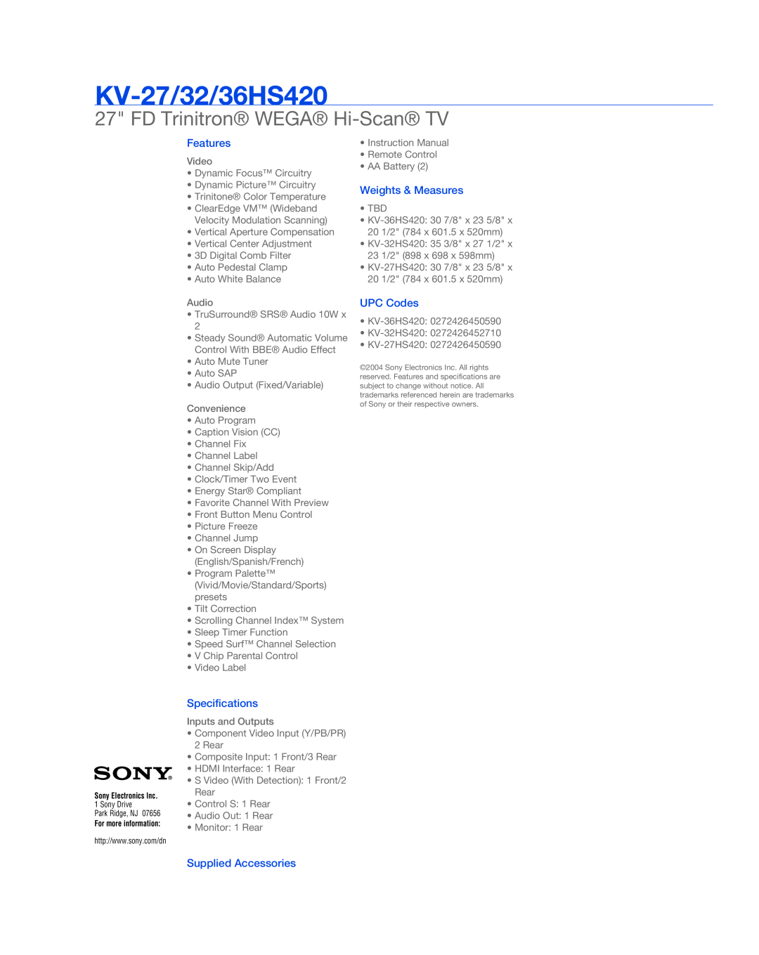 Sony KV-32 manual KV-27/32/36HS420, FD Trinitron WEGA Hi-Scan TV, Features, Specifications, Weights & Measures, UPC Codes 