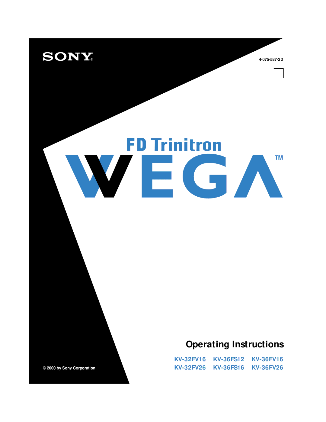 Sony KV-36FS12, KV-32FV26, KV-32FV16, KV-3 6FV26, KV-3 6FV16, KV-36FS16 manual Operating Instructions 