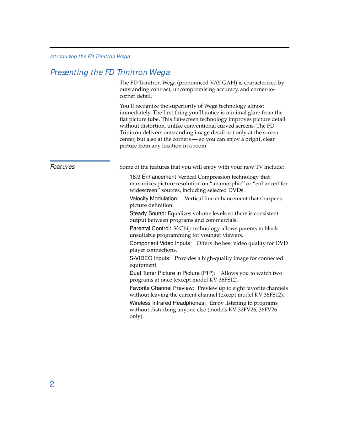 Sony KV-32FV16, KV-32FV26, KV-36FS12, KV-3 6FV26, KV-3 6FV16, KV-36FS16 manual Presenting the FD Trinitron Wega, Features 