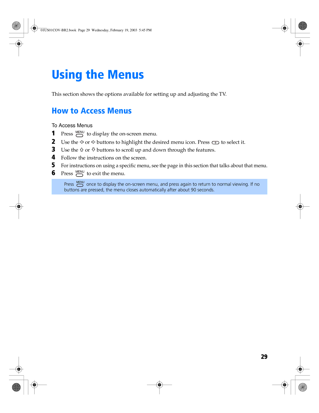 Sony KV 32FV310, KV 36FV310, KV-27FV310, KV-32FV310, KV-36FV310 manual Using the Menus, How to Access Menus, To Access Menus 