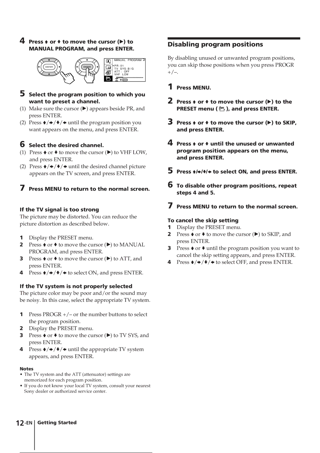 Sony KV-E29MN11 manual Disabling program positions, Select the desired channel, If the TV system is not properly selected 