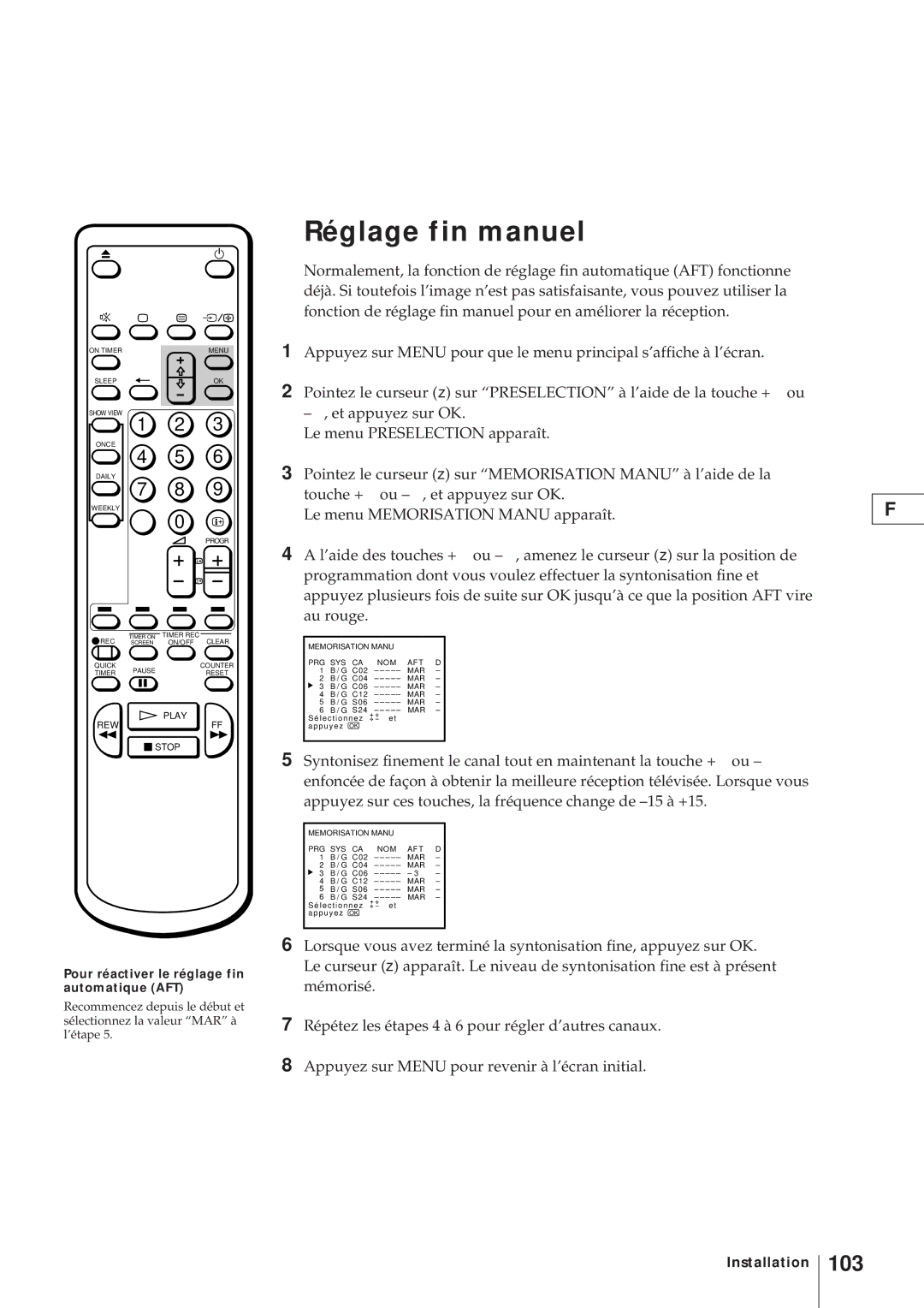 Sony KV-21V4D, KV-V2110D operating instructions Réglage fin manuel, 103, Pour réactiver le réglage fin automatique AFT 