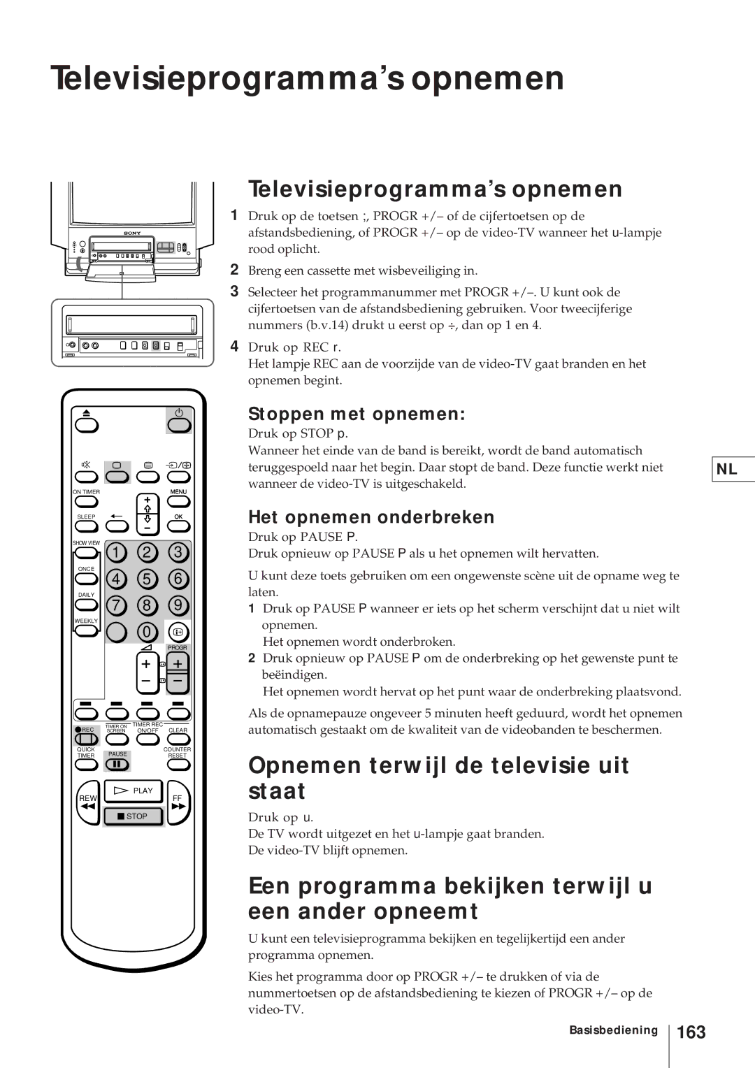 Sony KV-21V4D, KV-V2110D operating instructions Televisieprogramma’s opnemen, Opnemen terwijl de televisie uit staat 