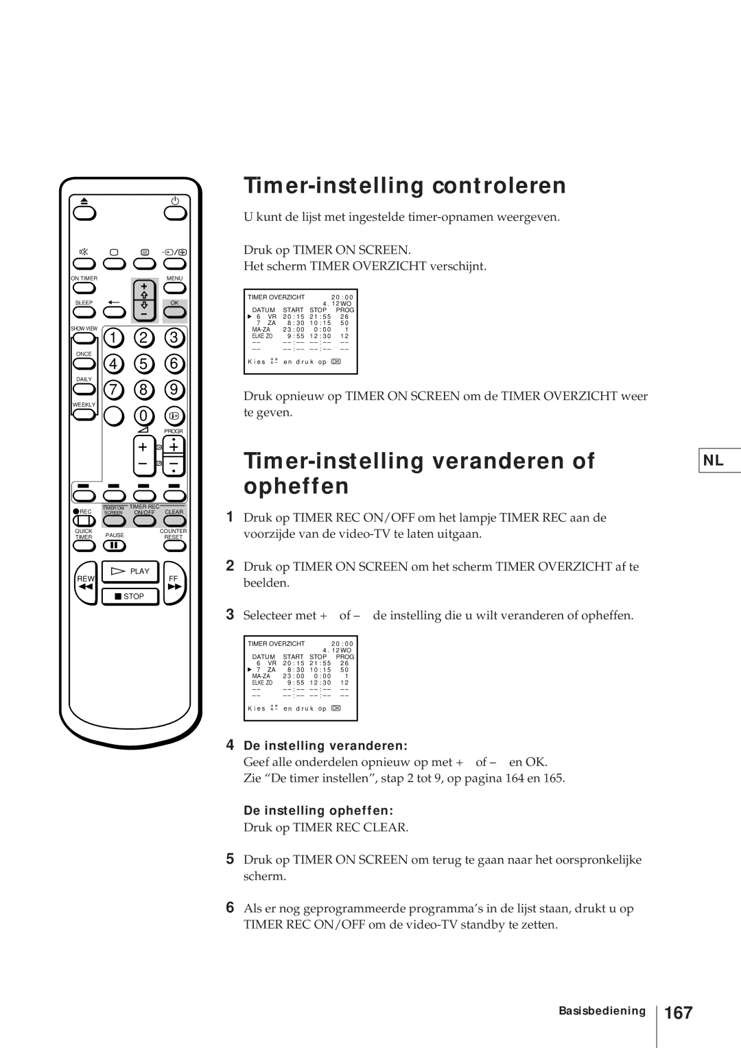 Sony KV-21V4D Timer-instelling controleren, Timer-instelling veranderen of opheffen, 167, De instelling veranderen 