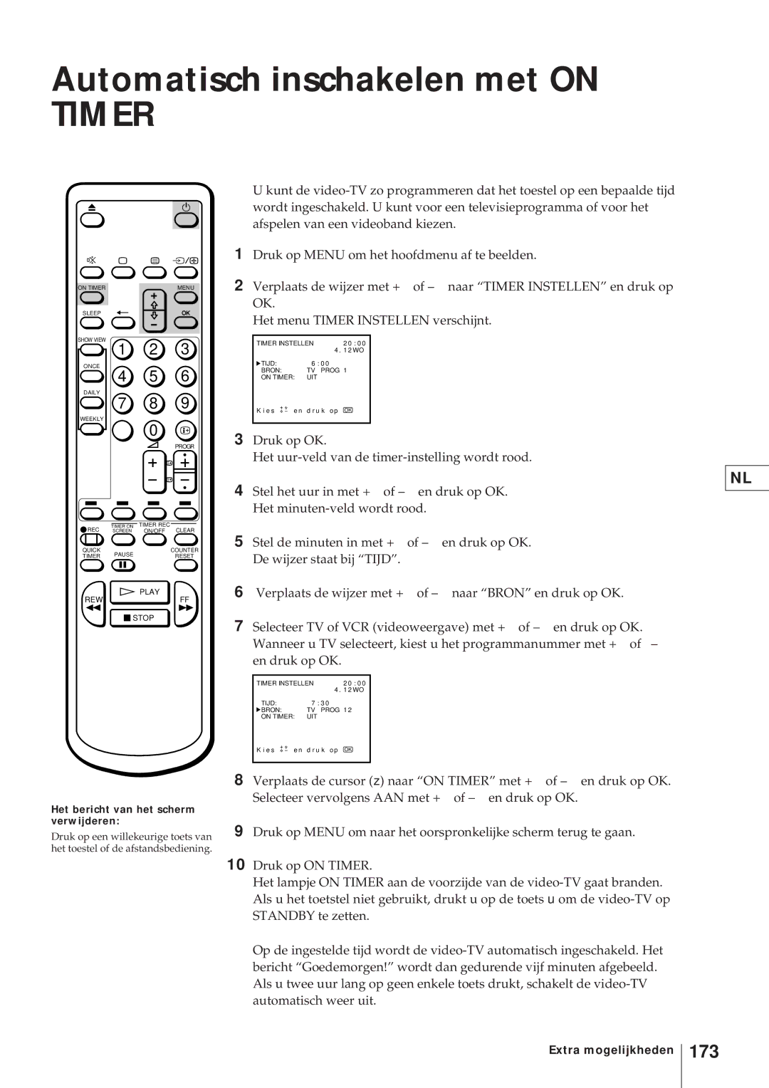 Sony KV-21V4D, KV-V2110D Automatisch inschakelen met on Timer, 173, Het bericht van het scherm verwijderen 