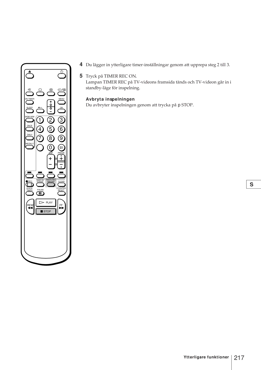 Sony KV-21V4D, KV-V2110D operating instructions 217, Avbryta inspelningen 