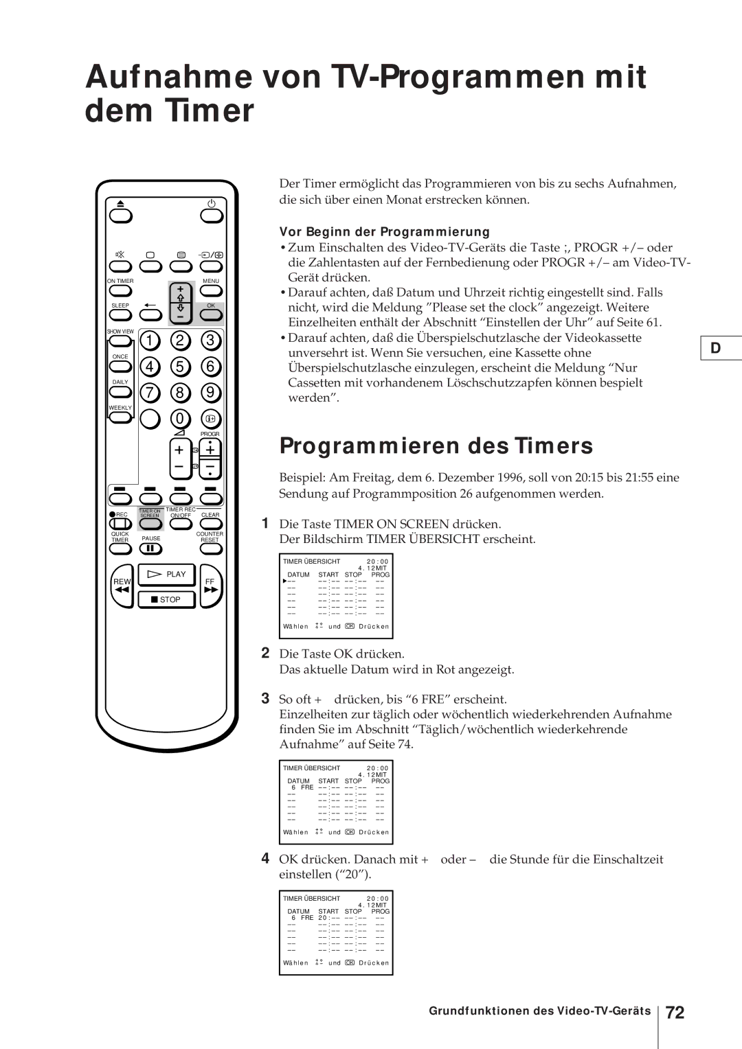 Sony KV-V2110D, KV-21V4D Aufnahme von TV-Programmen mit dem Timer, Programmieren des Timers, Vor Beginn der Programmierung 