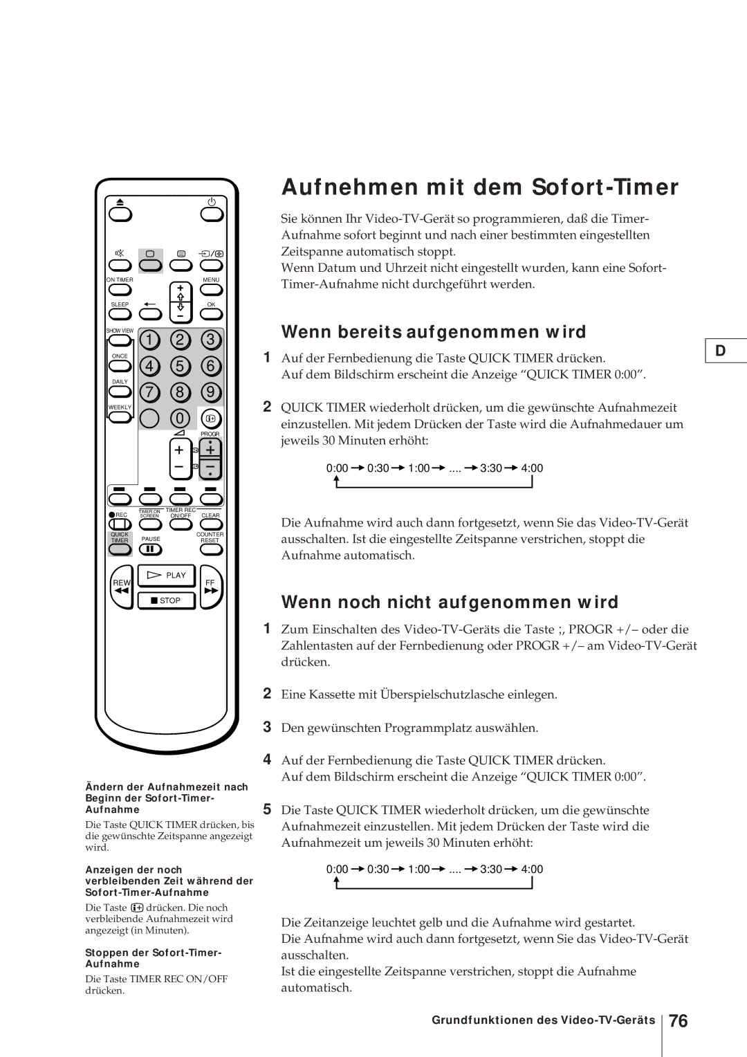 Sony KV-V2110D, KV-21V4D Aufnehmen mit dem Sofort-Timer, Wenn bereits aufgenommen wird, Wenn noch nicht aufgenommen wird 