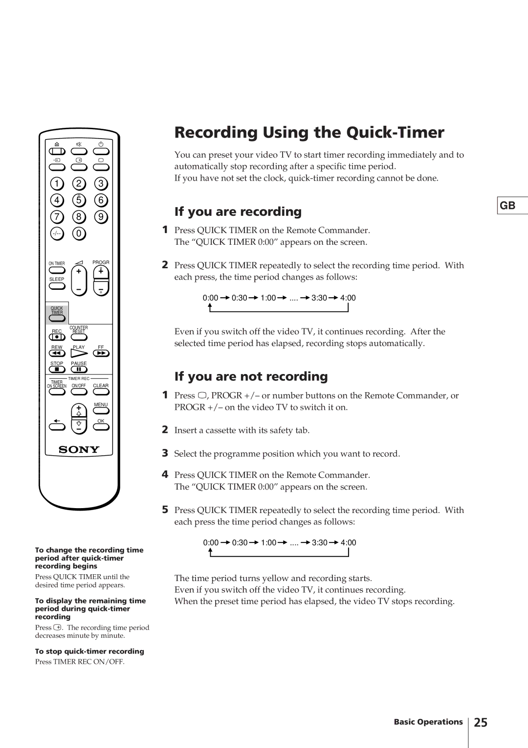 Sony KV-V2110P, KV-V2110K, KV-V1430P Recording Using the Quick-Timer, If you are recording, If you are not recording 