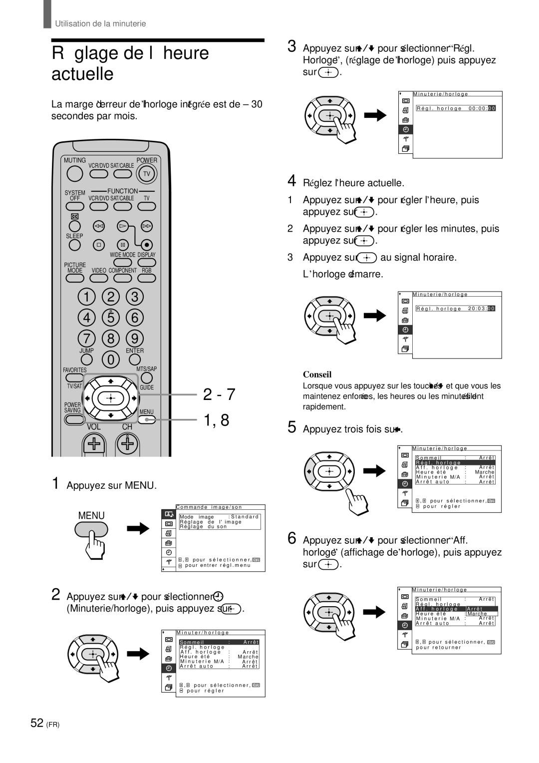 Sony KZ 42TS1, KZ-32TS1 manual Ré glage de l’heure actuelle, Réglez l’heure actuelle, Appuyez trois fois sur B 