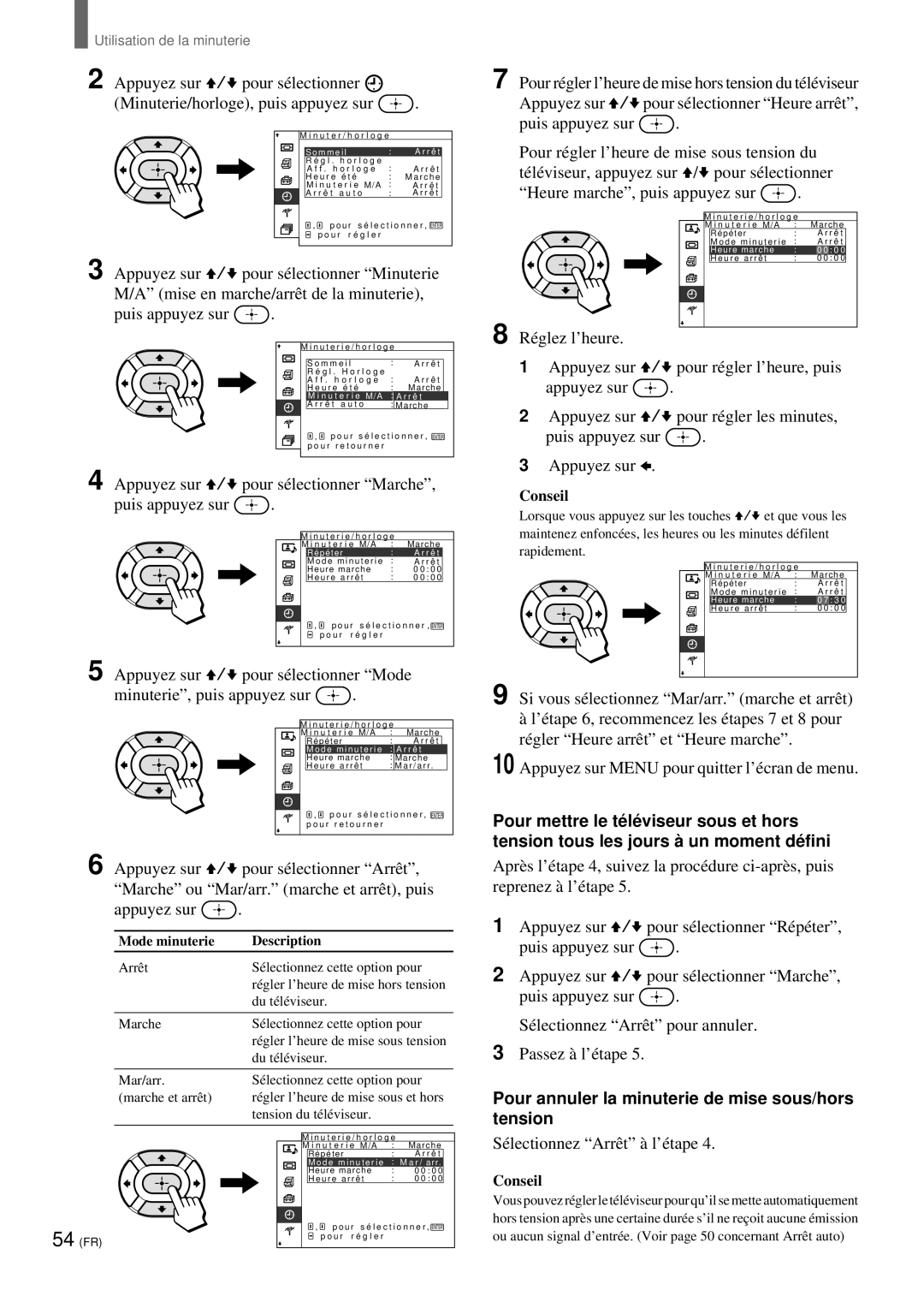 Sony KZ 42TS1, KZ-32TS1 Appuyez sur V/v pour sélectionner Mode, Minuterie, puis appuyez sur, Sélectionnez Arrêt à l’étape 