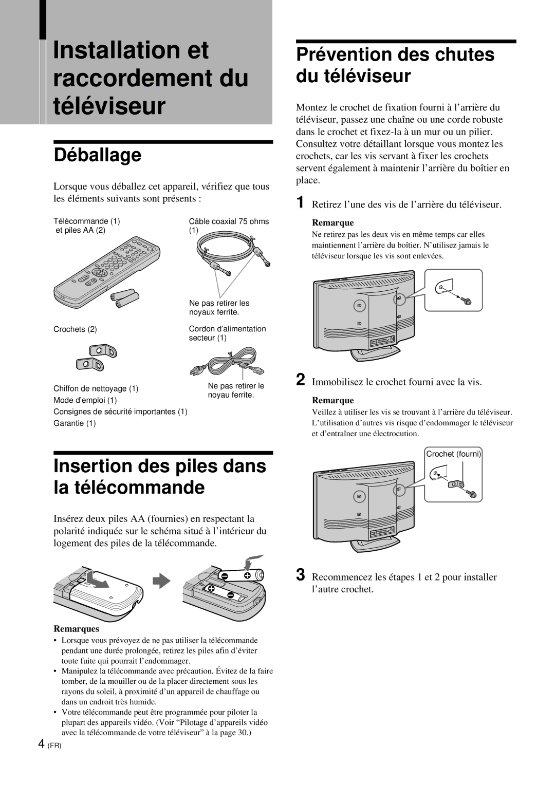 Sony KZ 42TS1, KZ-32TS1 Dé ballage, Pré vention des chutes du té lé viseur, Insertion des piles dans la té lé commande 