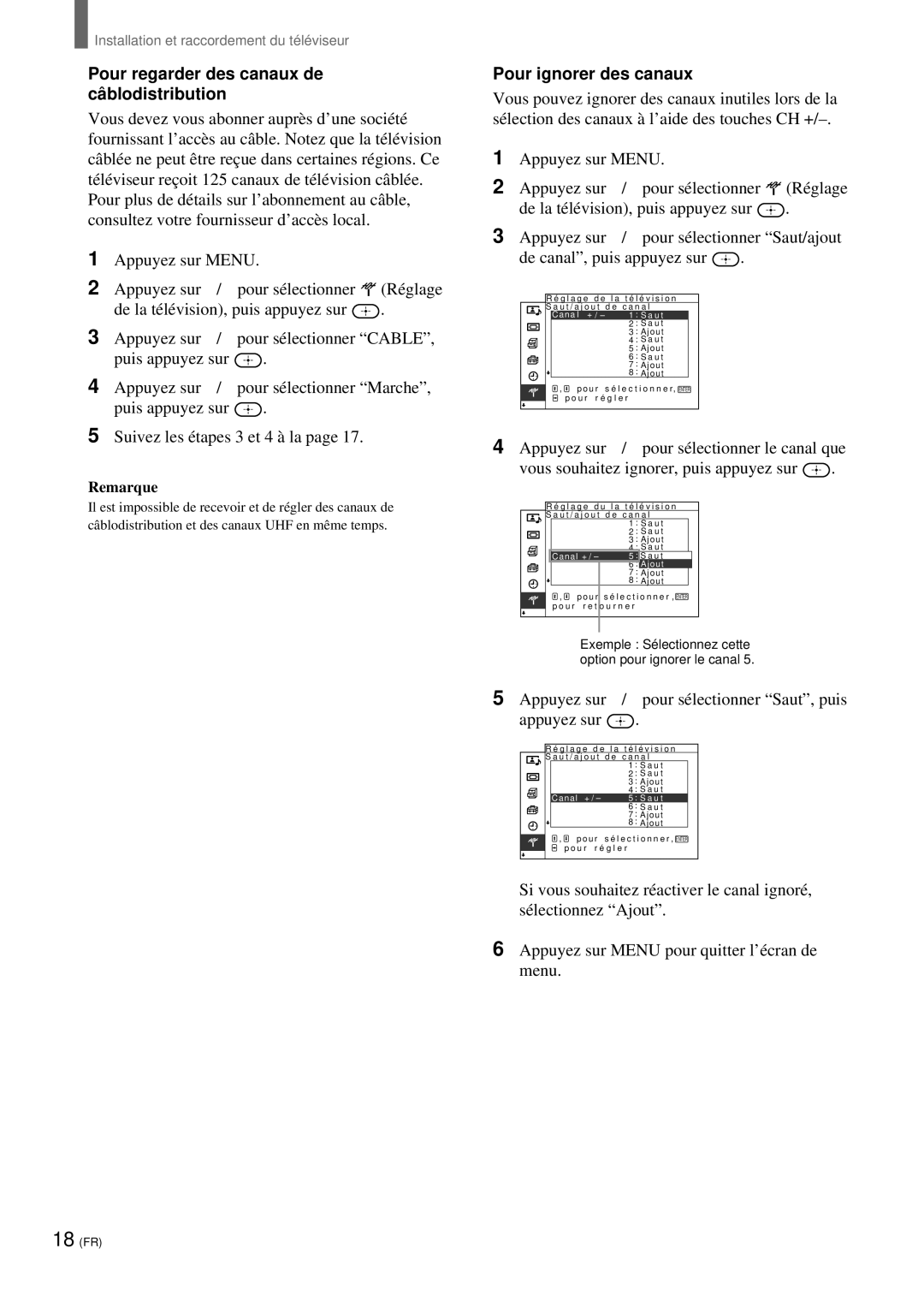 Sony KZ 42TS1, KZ-32TS1 manual Pour regarder des canaux de câ blodistribution, Pour ignorer des canaux 