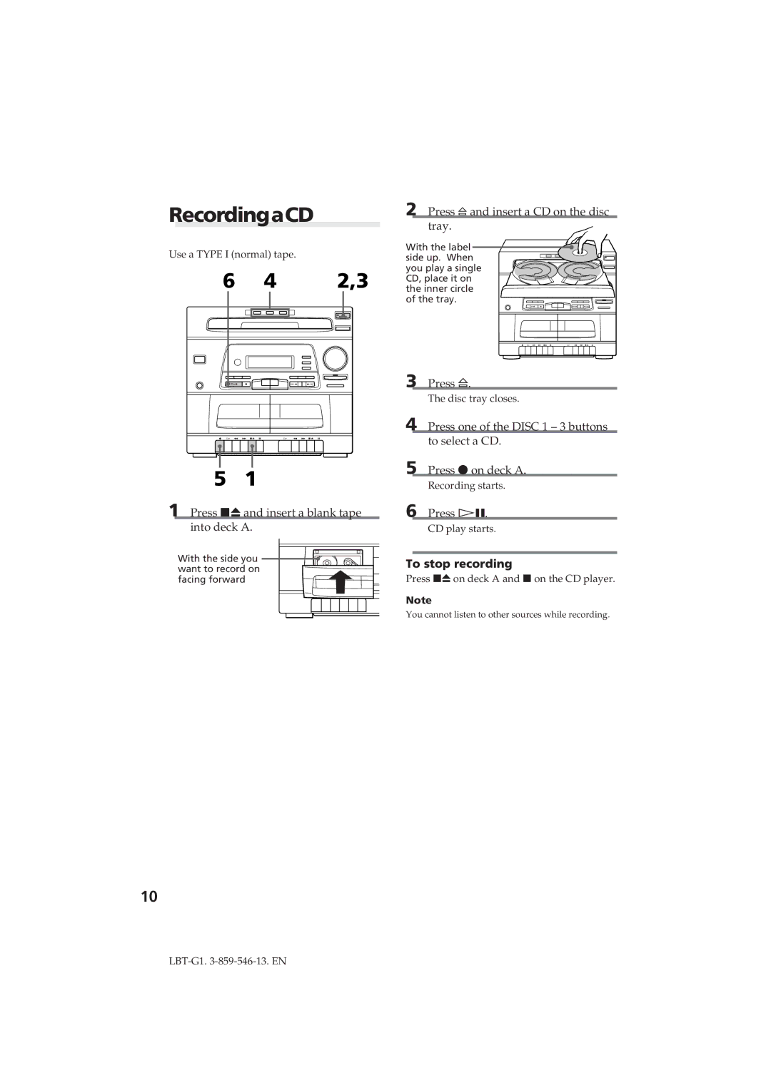 Sony LBT-G1 manual RecordingaCD, Press p6 and insert a blank tape into deck a, Press ¤ and insert a CD on the disc tray 