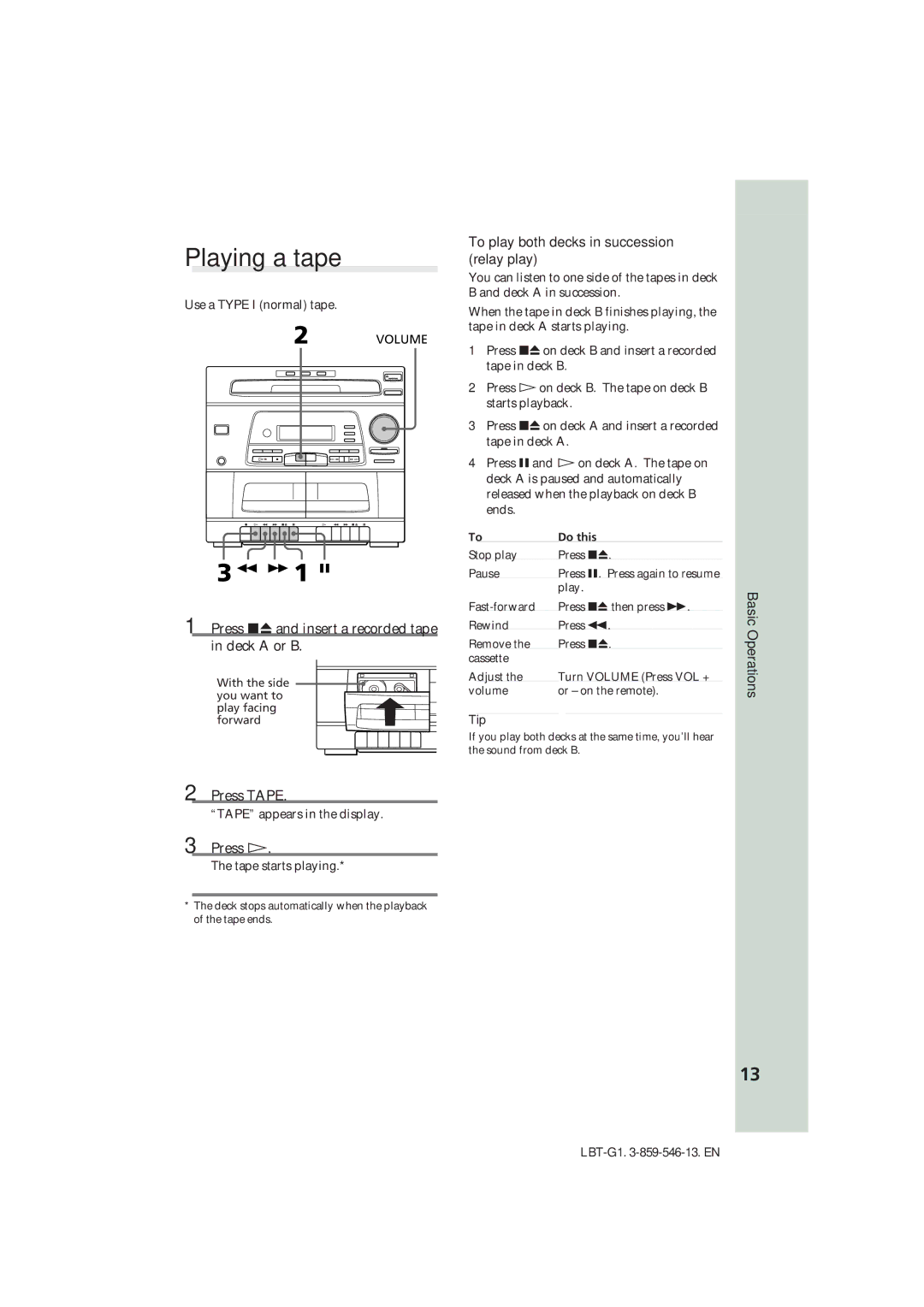 Sony LBT-G1 manual Playing a tape, Press p6 and insert a recorded tape Deck a or B, Press Tape, Press á 