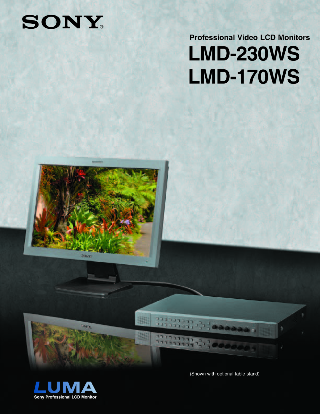 Sony manual LMD-230WS LMD-170WS, Professional Video LCD Monitors, Shown with optional table stand 